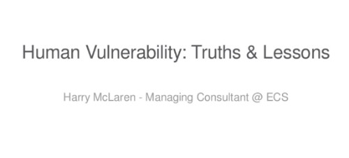 Lessons on Human Vulnerability within InfoSec/Cyber